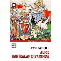 Alice Harikalar Diyarında - Lewis Carroll - Bilgi Yayınevi