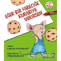 Eğer Bir Fareciğe Kurabiye Verirsen - Laura Numeroff - Bilgi Yayınevi