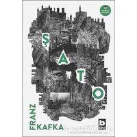 Şato - Franz Kafka - Bilgi Yayınevi