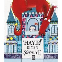 Hayır! Diyen Şövalye - Kate Hindley - Bilgi Yayınevi