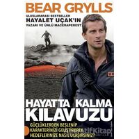 Hayatta Kalma Kılavuzu - Bear Grylls - Portakal Kitap
