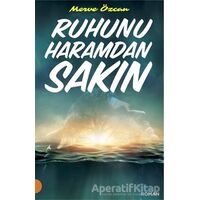 Ruhunu Haramdan Sakın - Merve Özcan - Portakal Kitap