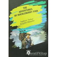 The Adventures Of Huckleberry Finn (İngilizce Türkçe Karşılıklı Hikayeler)
