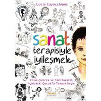 Sanat Terapisiyle İyileşmek - Lucia Capacchione - Kaknüs Yayınları