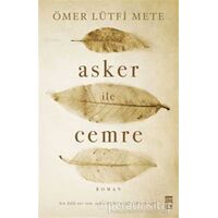 Asker ile Cemre - Ömer Lütfi Mete - Timaş Yayınları