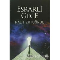 Esrarlı Gece - Halit Ertuğrul - Nesil Yayınları