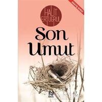 Son Umut - Halit Ertuğrul - Nesil Yayınları