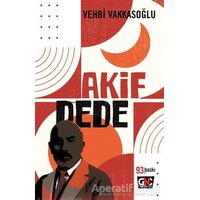 Akif Dede - Vehbi Vakkasoğlu - Nesil Yayınları