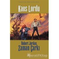 Zaman Çarkı 6. Cilt: Kaos Lordu - Robert Jordan - İthaki Yayınları