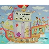 Korsan Pedro ve Gizemli Ada - Jeremy Child - Yumurcak Yayınları