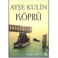 Köprü - Ayşe Kulin - Everest Yayınları