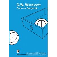 Oyun ve Gerçeklik - Donald W. Winnicott - Metis Yayınları