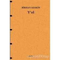 Y’ol - Birhan Keskin - Metis Yayınları