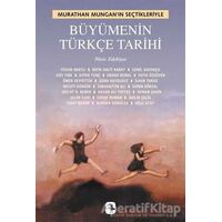 Büyümenin Türkçe Tarihi - Murathan Mungan - Metis Yayınları