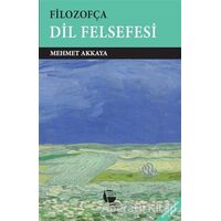 Filozofça - Dil Felsefesi - Mehmet Akkaya - Belge Yayınları