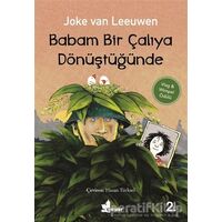 Babam Bir Çalıya Dönüştüğünde - Joke van Leeuwen - Çınar Yayınları