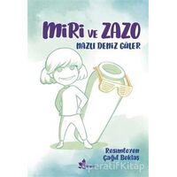 Miri ve Zazo - Nazlı Deniz Güler - Çınar Yayınları
