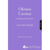Okuma Üzerine - Lafcadio Hearn - Çınar Yayınları