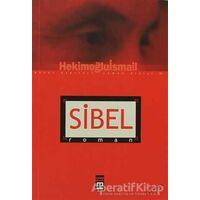 Sibel - Hekimoğlu İsmail - Timaş Yayınları