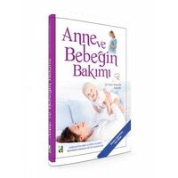 Anne ve Bebeğin Bakımı - Ömer Turgutalp Kadıoğlu - Damla Yayınevi