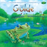 Gölde - Anna Milbourne - TÜBİTAK Yayınları