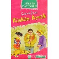 Küskün Ayıcık - Gülten Dayıoğlu - Altın Kitaplar