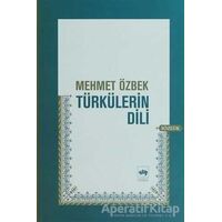 Türkülerin Dili - Mehmet Özbek - Ötüken Neşriyat