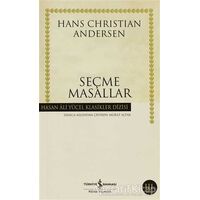 Seçme Masallar (Hans Christian Andersen) - Hans Christian Andersen - İş Bankası Kültür Yayınları