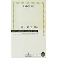 Gargantua - François Rabelais - İş Bankası Kültür Yayınları