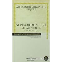 Seviyordum Sizi - Aleksandr Puşkin - İş Bankası Kültür Yayınları