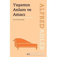 Yaşamın Anlam ve Amacı - Alfred Adler - Say Yayınları