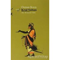 Kral Suban - Osman Koca - Beyan Yayınları