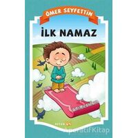 İlk Namaz - Ömer Seyfettin - Beyan Yayınları