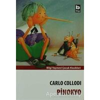 Pinokyo - Carlo Collodi - Bilgi Yayınevi