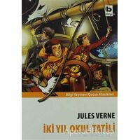 İki Yıl Okul Tatili - Jules Verne - Bilgi Yayınevi