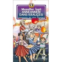 Anneannem Dans Kraliçesi 9. Kitap - Muzaffer İzgü - Bilgi Yayınevi