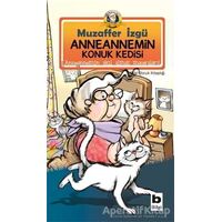 Anneannemin Konuk Kedisi - Muzaffer İzgü - Bilgi Yayınevi