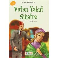 İlk Gençlik Klasikleri - Vatan Yahut Silistre - Namık Kemal - Erdem Çocuk