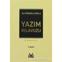 Yazım Kılavuzu - Ali Püsküllüoğlu - Arkadaş Yayınları