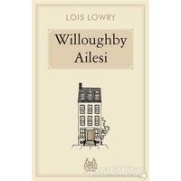 Willoughby Ailesi - Lois Lowry - Arkadaş Yayınları