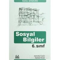 6. Sınıf Sosyal Bilgiler Konu Anlatımlı Yardımcı Ders Kitabı - Gamze Ercan - Arkadaş Yayınları