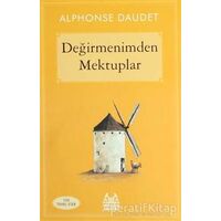 Değirmenimden Mektuplar - Alphonse Daudet - Arkadaş Yayınları