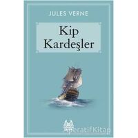Kip Kardeşler - Jules Verne - Arkadaş Yayınları