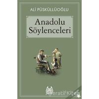 Anadolu Söylenceleri - Ali Püsküllüoğlu - Arkadaş Yayınları