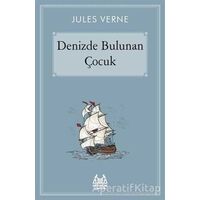 Denizde Bulunan Çocuk - Jules Verne - Arkadaş Yayınları