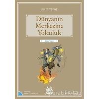 Dünyanın Merkezine Yolculuk - Jules Verne - Arkadaş Yayınları