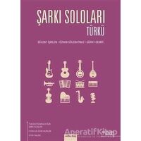 Şarkı Soloları: Türkü - Bülent İşbilen - Arkadaş Yayınları