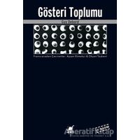 Gösteri Toplumu - Guy Debord - Ayrıntı Yayınları