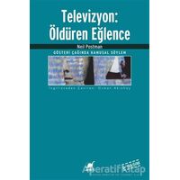 Televizyon: Öldüren Eğlence - Neil Postman - Ayrıntı Yayınları