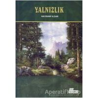 Yalnızlık - Hayrani Ilgar - Hamle Yayınevi